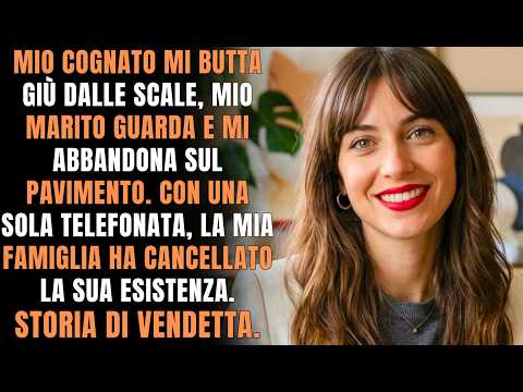 Mi spingono giù dalle scale e mio marito chiude la porta. Non sapevano a chi stavo per telefonare...