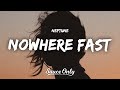 Neptune - nowhere fast (Lyrics)