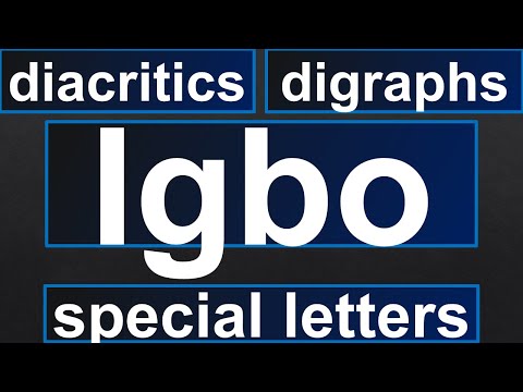 Igbo Language 20 - Digraphs and Diacritics
