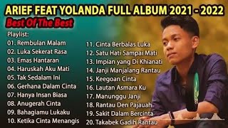 Download lagu ARIEF PUTRA FULL FEAT YOLANDA 2021 2022   REMBULAN MALAM 🎵 TAK SEDALAM INI 🎵 IKLAN TERPOPULER TANP mp3