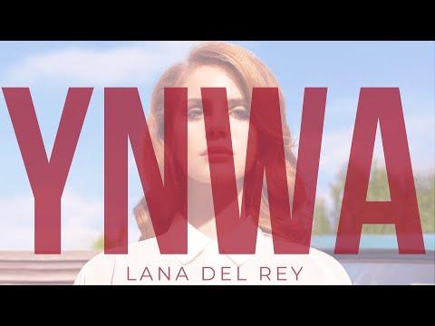 Lana Del Rey - You'll never walk alone (Lyrics)