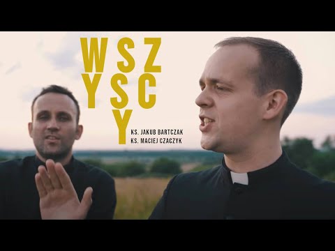 Ks. Jakub Bartczak gość.  Ks. Maciej Czaczyk  - Wszyscy