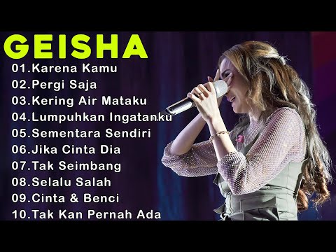 GEISHA - Karena Kamu [Full Album Terbaik 2023 ] Lagu Pop Indonesia Terbaik