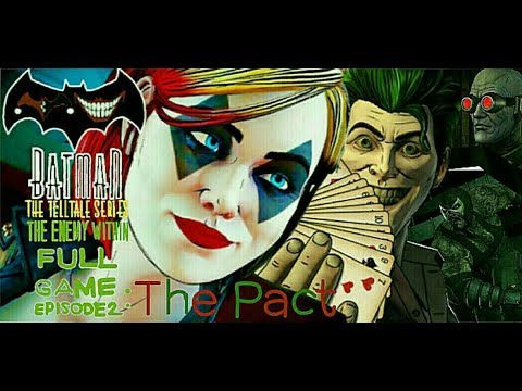 Batman The Enemy Within Season 2 Episode 2 The Pact Full Walkthrough No Commentary
