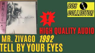Mr. Zivago - Tell By Your Eyes (Good Quality) #ItaloDisco #Eurodisco