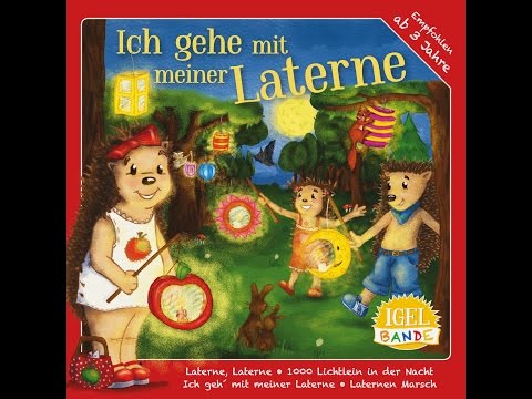 Igel-Bande - Ich gehe mit meiner Laterne (IGEL-BANDE) [Full Album]