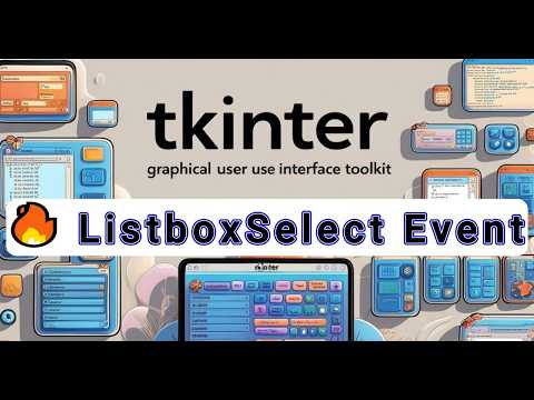 Python Tkinter Listbox Selection Event Explained Listboxselect Tutorial For Beginners