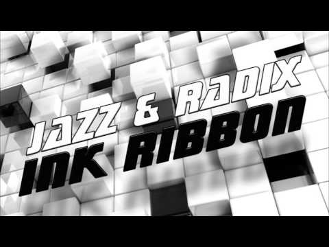 Jazz & Radix // Ink ribbon