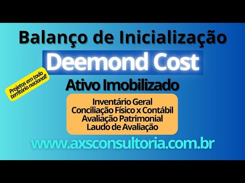 Balanço de Inicialização - Ativo Imobilizado - Deemond Cost - Consultoria Especializada Avaliação Patrimonial Inventario Patrimonial Controle Patrimonial Controle Ativo
