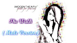 The Walk- Imogen Heap (Male Version)