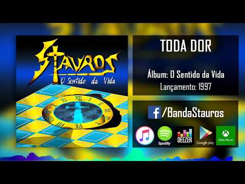 Toda Dor - Stauros