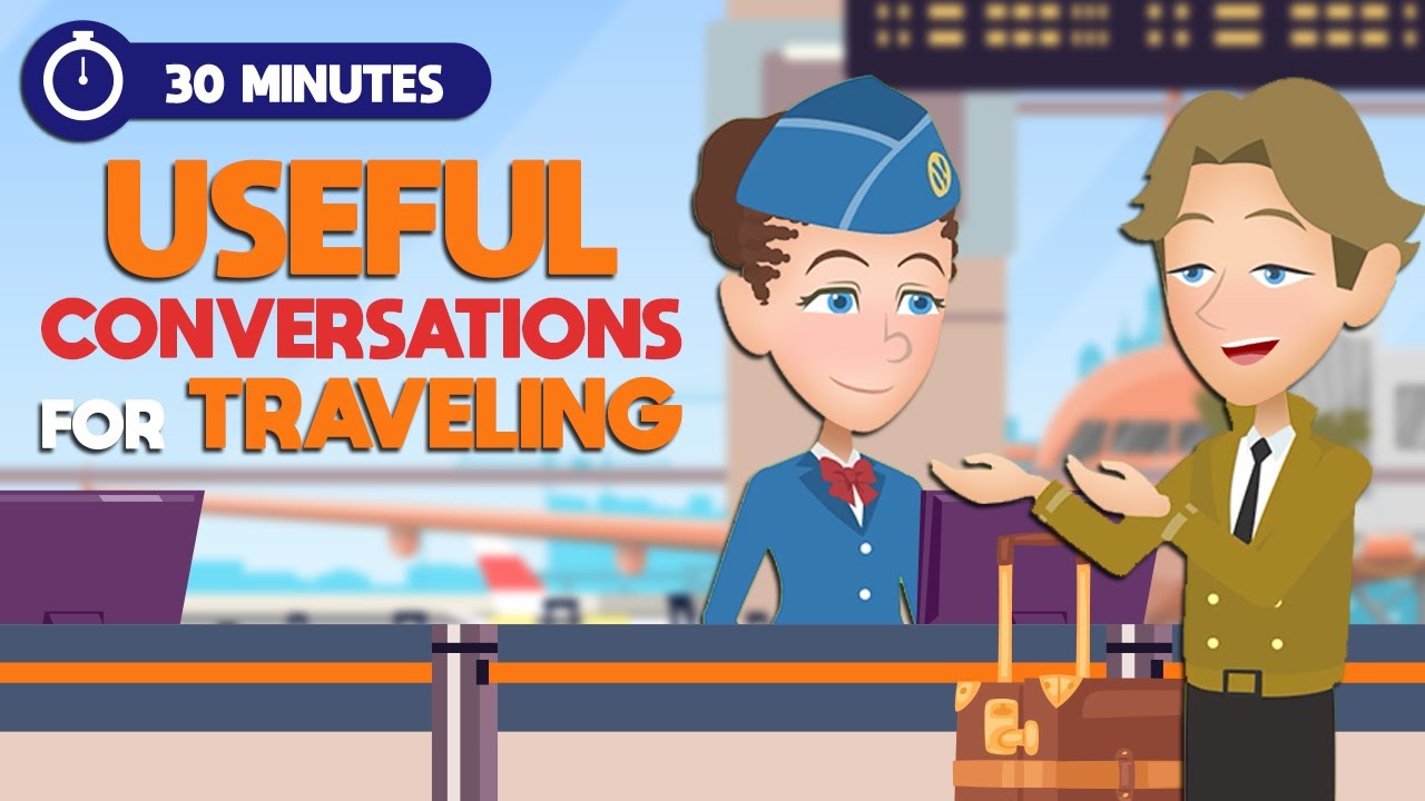 English Speaking Conversations Practice for Traveling in 30 Minutes | Improve SPEAKING Skills