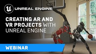 AR Template - Creating AR and VR Projects with Unreal Engine | Webinar