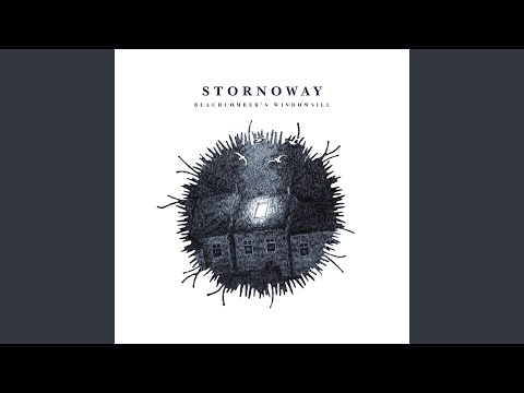 The End of the Movie - Stornoway
