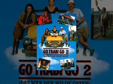Go Trabi Go 2: Das war der wilde Osten