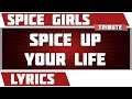 Spice Up Your Life Spice Girls Tribute Lyrics