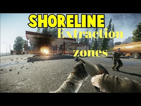 Escape From Tarkov - Shoreline & Extraction Zones