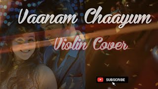 Vaanam Chaayum  Violin Cover  Anarkali  Harishanka