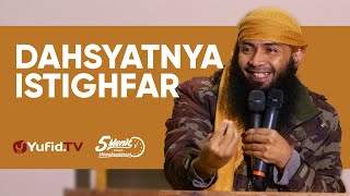 Download lagu Dahsyatnya Istighfar - Ustadz Dr. Syafiq Riza Basalamah, M.A. - 5 Menit yang Menginspirasi mp3