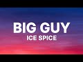 Ice Spice Big Guy Lyrics