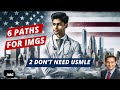 How To Become A Doctor In The USA As An IMG 6 Pathways