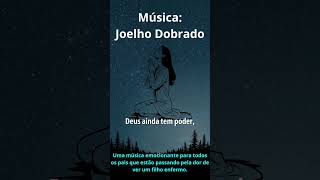 🙏 Oração Meu Filho Vai Vencer - Joelho Dobrado |Orações Marcantes