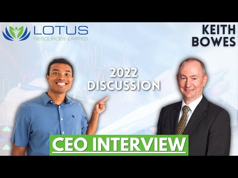 Lotus Resources (ASX: LOT) - Understanding The 2022 Uranium Story