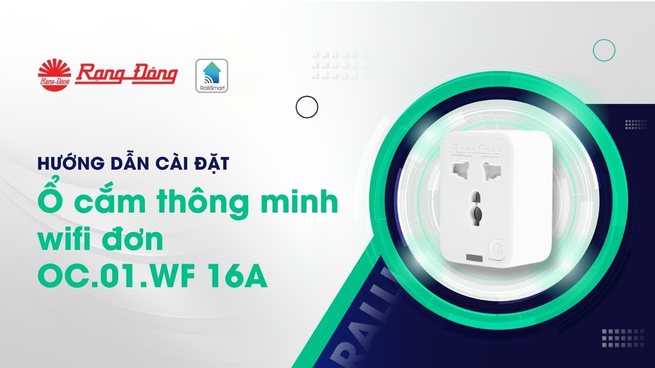 Hướng dẫn cài đặt ổ cắm thông minh wifi đơn OC.01.WF 16A