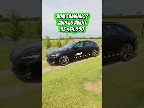 MAIOR QUE MUITO SUV! Conheça as medidas do Audi A5 Avant de R$ 474 mil! 🌾💥