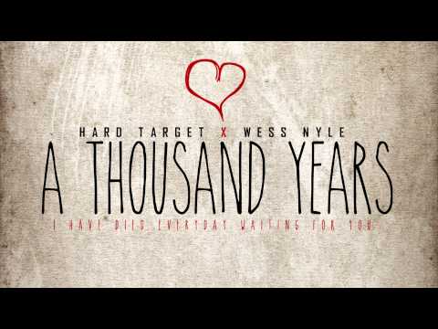 Hard Target - A Thousand Years ft. Wess Nyle (Chr