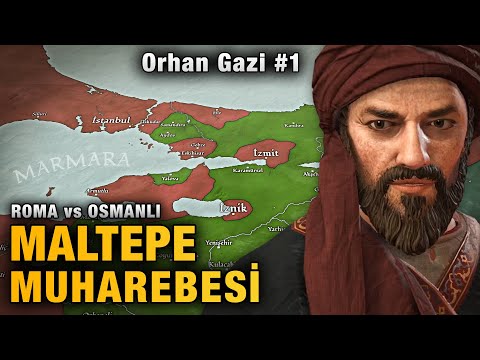 Maltepe Battle (1329) | Orhan Gazi #1