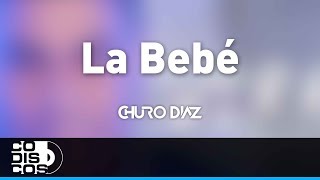 La Bebé Lyrics English Translation