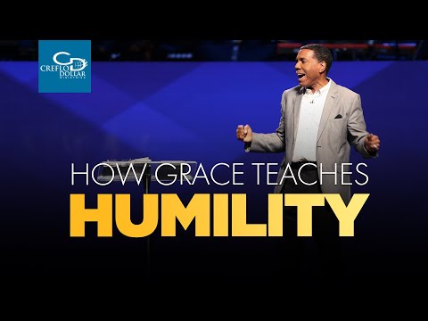 How Grace Teaches Humility - Episode 2
