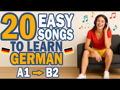 20 Simple German Songs from A1 to B2 | Learn German Through Music with Lyrics in German and English