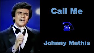 Call Me - Johnny Mathis