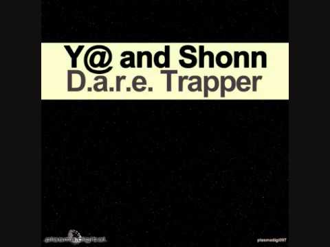 y@ & SHONN - Trapper Keeper (Original Mix) PLASMAPOOL