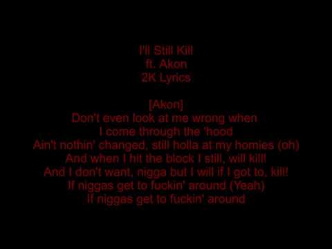 50 Cent - I'll Still Kill ft. Akon [2K Lyric]