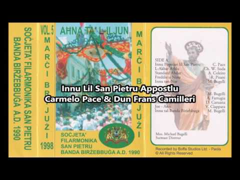 01. Innu Popolari Lil San Pietru App. - Carmelo Pace (Banda Birżebbuġa)(Marċi 1998)