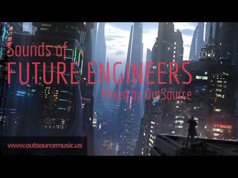 Sounds of Future Engineers | Mixed by OutSource [Drum and Bass Mix]