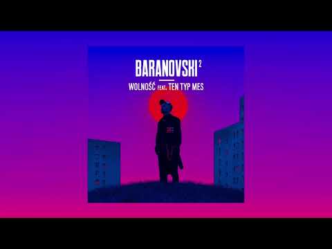 BARANOVSKI - Wolność feat. Ten Typ Mes [Official Audio]