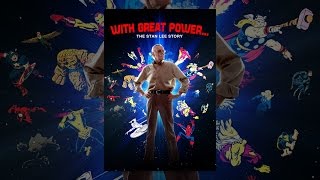With Great Power: The Stan Lee Story