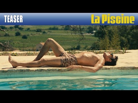 LA PISCINE - Teaser [VF]