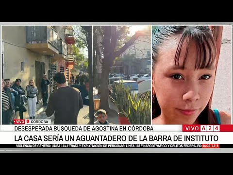 🚨 BUSCAN A AGOSTINA EN CÓRDOBA: LA CASA SERÍA UN AGUANTADERO DE LA BARRA DE INSTITUTO