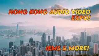 THE Biggest Audio Expo in Asia | HKAV 2023