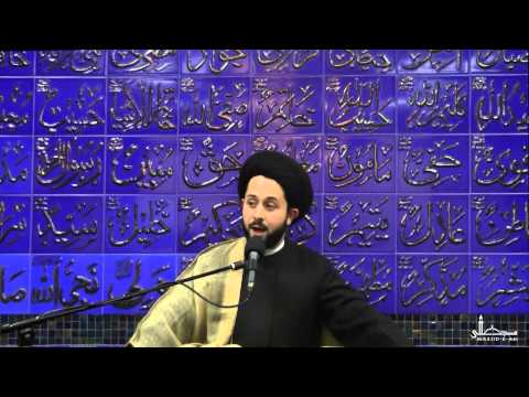 Islam In The 21st Century And Its Challenges - Moulana Sayed Jawad Qazwini - Masjid-e-Ali