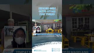 Mencicipi Soto Ayam Pak Trimo, Tempat Wisata Sarapan yang Tersembunyi namun Lezat di Magelang