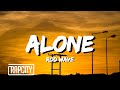 Rod Wave Alone Lyrics