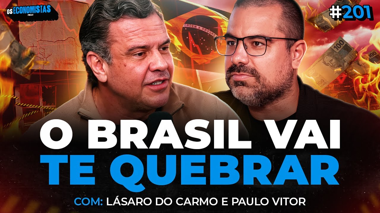 COMO NÃO QUEBRAR NO BRASIL | INDEPENDENTE da SITUAÇÃO ECONÔMICA Lásaro do Carmo | Os Economistas 201