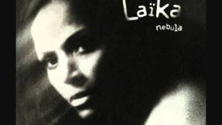 Laika - Watch Your Back (Appointement In Ghana)