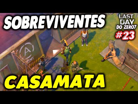 SOBREVIVENTES NA CASAMATA ALPHA COM DICAS - LAST DAY DO ZERO 7 #23
